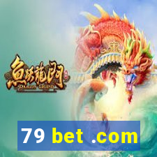 79 bet .com